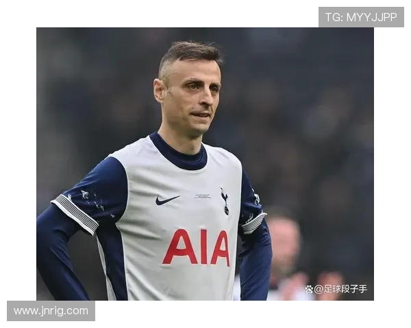 热刺中场近期表现稳健，攻防转换效率持续提升